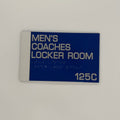Geno Auriemma's/Men's Coaches Locker Room Wayfinding Sign 125C