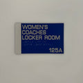 Women's Assistant Coaches Locker Room Wayfinding Sign 125A