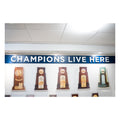 "Champions Live Here" Women’s Locker Room Exterior Wall Sign